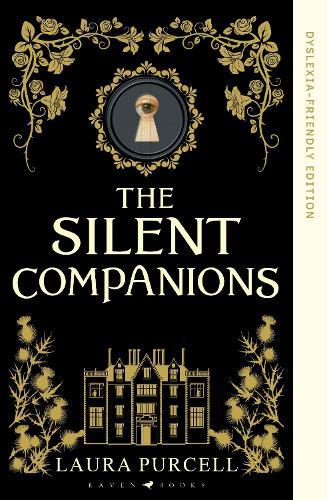 The Silent Companions: Dyslexia-friendly Edition
