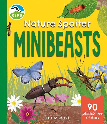 RSPB Nature Spotter: Minibeasts: A children's sticker guidebook to over 60 minibeasts