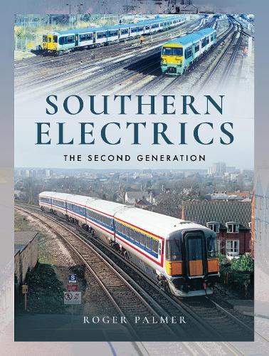 Southern Electrics: The Second Generation