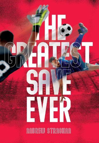 The Greatest Save Ever