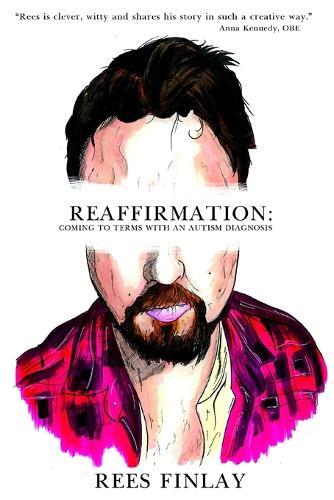 Reaffirmation: Coming to Terms with an Autism Diagnosis