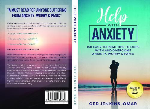 Help with Anxiety: 150 Easy to Read Tips to Cope with and Overcome Anxiety, Worry & Panic