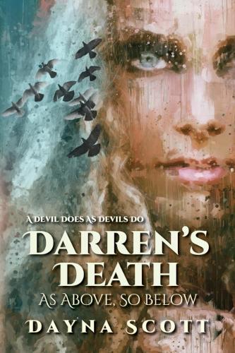 Darren's Death: As Above So Below