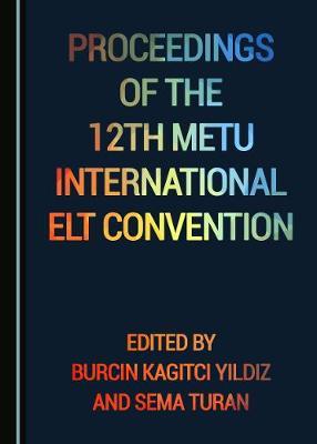 Proceedings of the 12th METU International ELT Convention