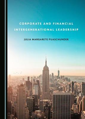 Corporate and Financial Intergenerational Leadership