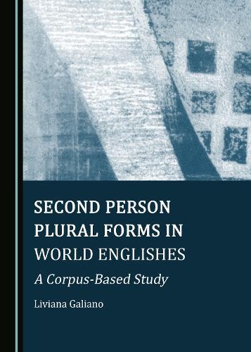 Second Person Plural Forms in World Englishes: A Corpus-Based Study