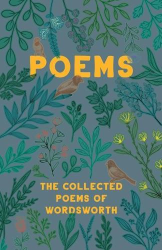 Poems - The Collected Poems of Wordsworth