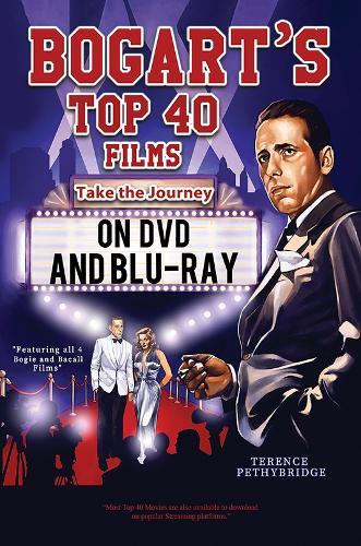 Bogart's Top 40 Films - Take the Journey on DVD and Blu-ray