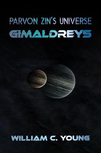 Parvon Zin's Universe: Gimaldreys