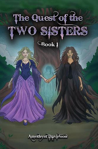 The Quest of the Two Sisters: Book 1