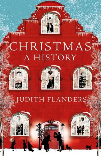 Christmas: A History