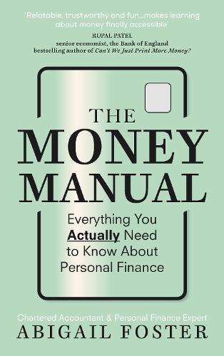 The Money Manual: Everything You Actually Need to Know About Personal Finance