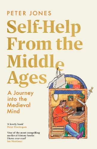 Self-Help From the Middle Ages: A Journey Into the Medieval Mind