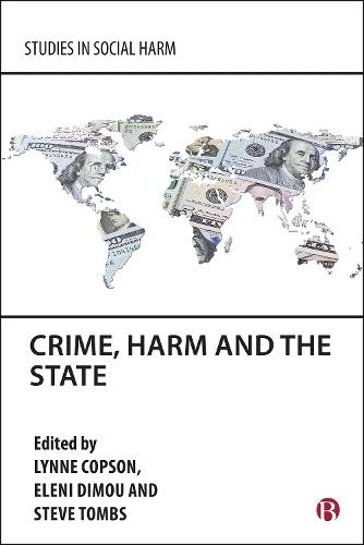 Crime, Harm and the State