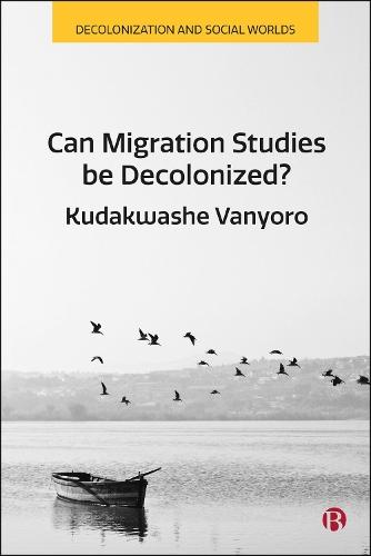 Can Migration Studies be Decolonized?