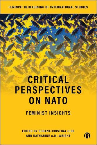 Critical Perspectives on NATO: Feminist Insights