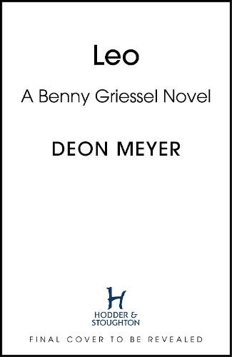 Leo: the thrilling new novel from the author of major Netflix series Heart of the Hunter