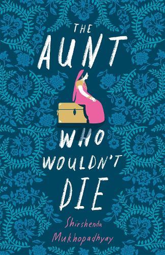 The Aunt Who Wouldn't Die