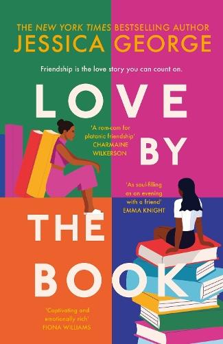 Love by the Book: The stunning new book club novel about the power of female friendship