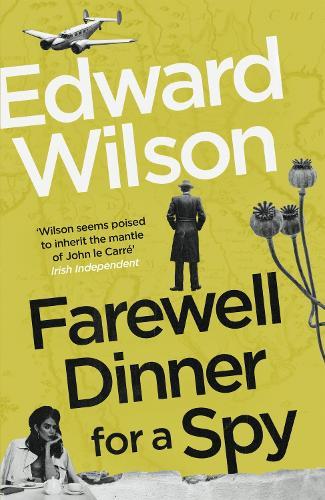 Farewell Dinner for a Spy: A Telegraph Crime Thriller of the Year