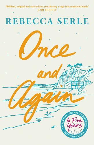 Once and Again: a heart-breaking, unforgettable novel of love, family and second chances