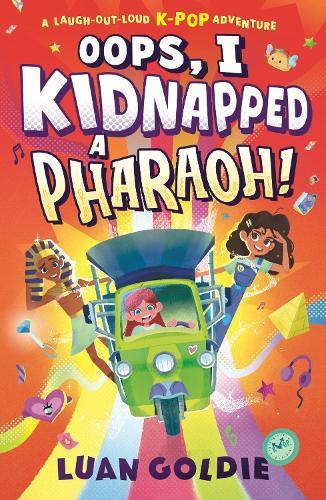 Oops, I Kidnapped a Pharaoh!: Schoolgirl Skylar turns Ancient Egypt’s King Tutankhamun into a K-Pop Idol in this funny time-travel adventure, starring Marie Curie, Shakespeare & Henry VIII