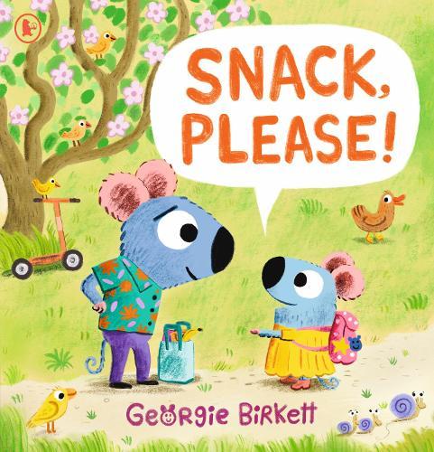 Snack, Please!: A Cheery Street story to help kids eat their meals, for ages 3-7