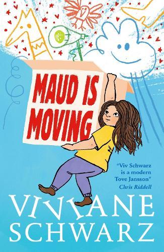 Maud Is Moving: Moving house and making friends takes courage … and a sprinkle of magic!