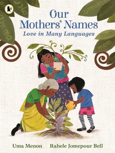 Our Mothers' Names: Love in Many Languages