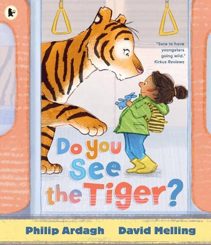 Do You See the Tiger?: By Roald Dahl Funny Prize-winner Philip Ardagh and 5-million-copy bestselling HUGLESS DOUGLAS creator David Melling