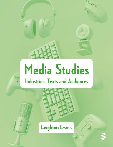 Media Studies: Industries, Texts and Audiences