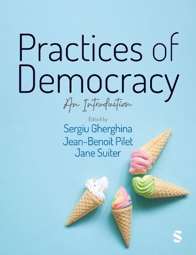 Practices of Democracy: An Introduction