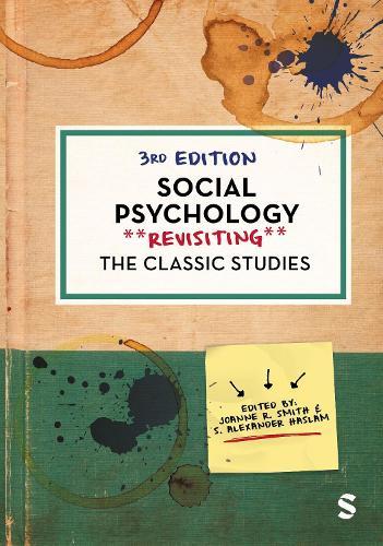 Social Psychology: Revisiting the Classic Studies