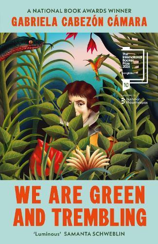 We Are Green and Trembling