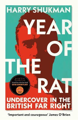Year of the Rat: Undercover in the British Far Right