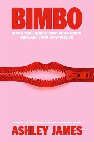 Bimbo: Ditch the Labels. Find Your Voice. Reclaim Your Confidence.