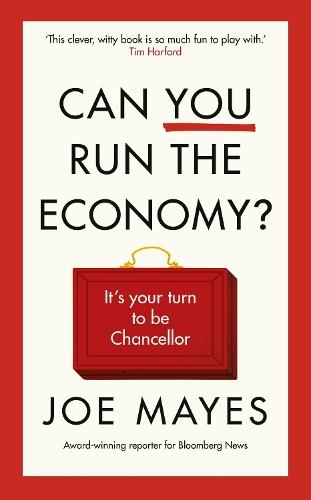 Can You Run the Economy?: An interactive adventure inside the Treasury