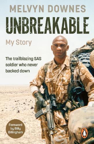 Unbreakable: The trailblazing SAS soldier who never backed down