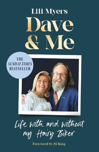 Dave and Me: Life with and without my Hairy Biker