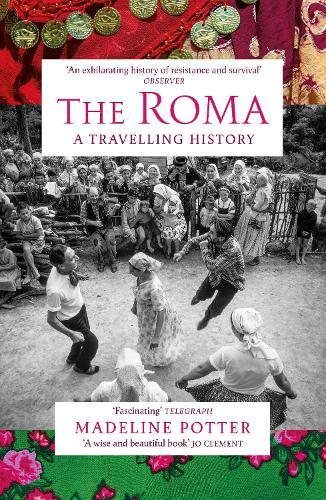 The Roma: A Travelling History