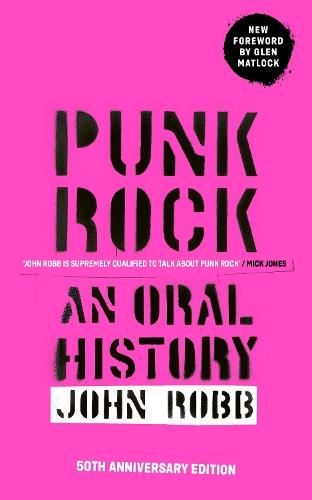 Punk Rock: An Oral History