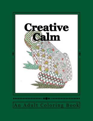Creative Calm: A Relaxing Color Therapy Book