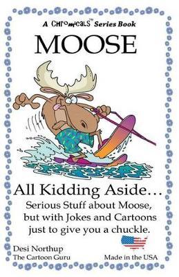 Moose - All Kidding Aside: Jokes & Cartoons in Black and White