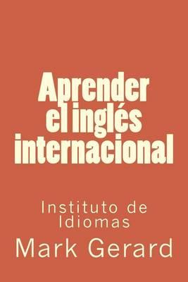 Aprender el inglés internacional: Instituto de Idiomas