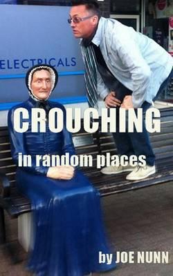CROUCHING In Random Places