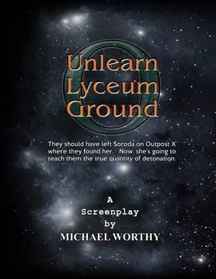 Unlearn Lyceum Ground 0