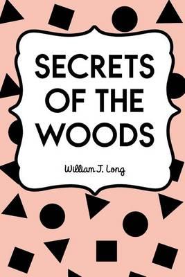 Secrets of the Woods