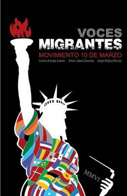 Voces migrantes: Movimiento 10 de Marzo
