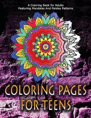 COLORING PAGES FOR TEENS - Vol.4: adult coloring pages