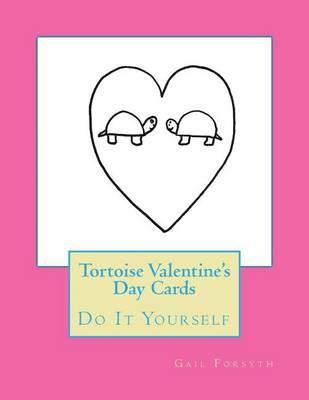 Tortoise Valentine's Day Cards: Do It Yourself